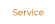 Service